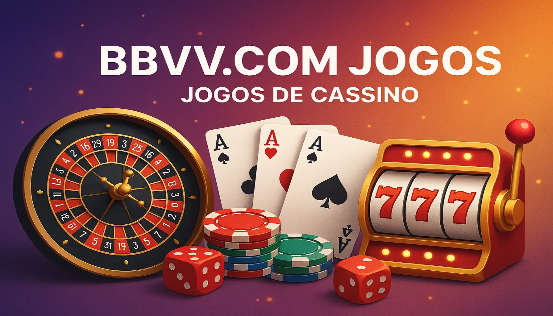 Jogos de cassino online inovadores e emocionantes na BBVV.COM